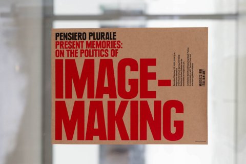 A flyer for "Pensiero Plurale Present Memories on the politics of image-making