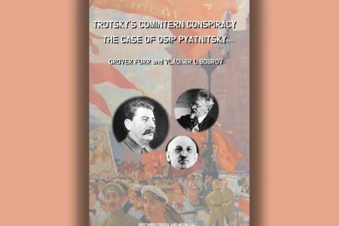 Book cover for Trotsky’s Comintern Conspiracy – The Case of Osip Pyatnitsky by Grover Furr