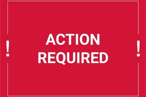 Action Required