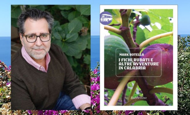 A composite image of a headshot of Dr. Mark Rotella and the cover of his book "I fichi rubati e altre avventure in Calabria"
