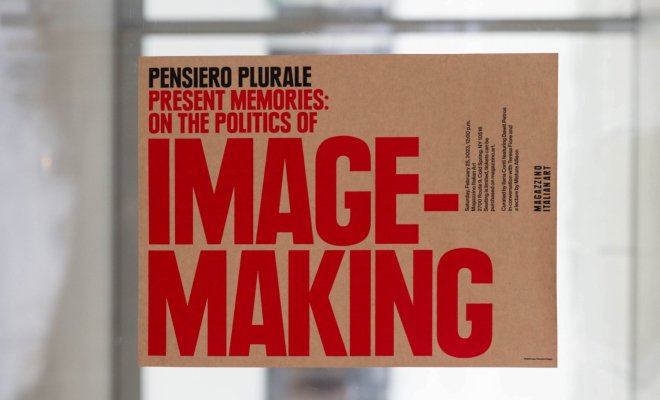 A flyer for "Pensiero Plurale Present Memories on the politics of image-making