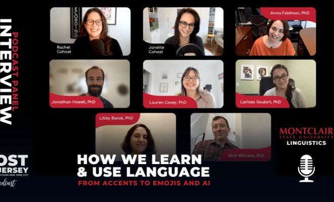 Podcast panel graphic featuring seven Montclair State University linguistics faculty members in a video-call collage. Text reads, “Podcast Panel Interview,” “Lost in Jersey Podcast,” and “How We Learn & Use Language: From Accents to Emojis and AI"