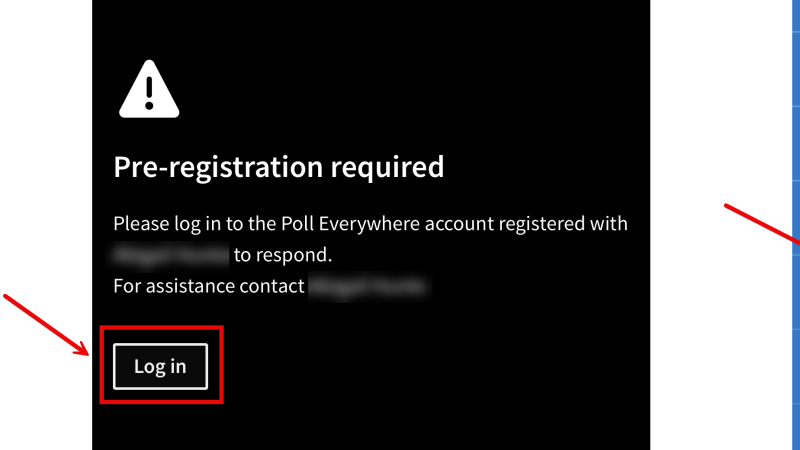 Poll Everywhere pre-registration and sign-in screen, with red arrows highlighting the "Log in" button and email field.