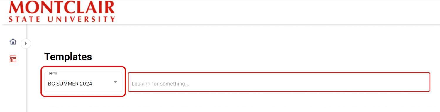 "Templates" section, with a term dropdown  and a search bar prompt labeled "Looking for something…"