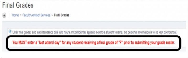 "Final Grades" section from a Banner portal, featuring a warning message in red about entering a "last attend day" for students receiving a grade of "F" prior to submitting your grade roster."